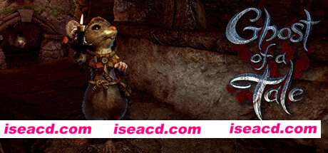 精灵鼠传说/Ghost of a Tale