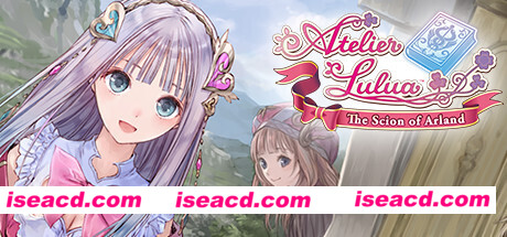 露露亚的工作室：雅兰德的炼金术士4/Atelier Lulua: The Alchemist of Arland 4