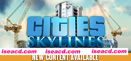 城市天际线/Cities: Skylines（更新金融区等多个DLC-v1.16.0-f3 ）