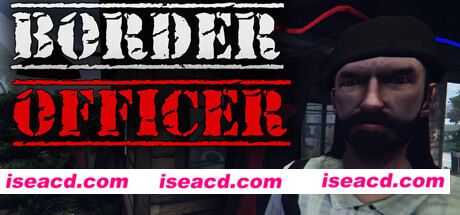 边境检察官/border officer（v26.10.2023）