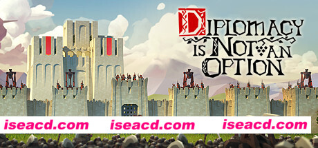 要战便战/Diplomacy is Not an Option