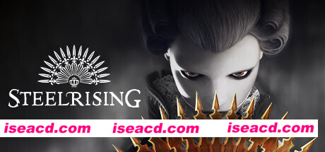 钢之崛起/Steelrising（V1.0-全DLC）