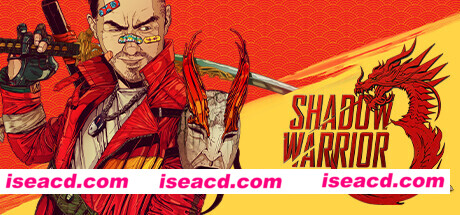 影子武士3/Shadow Warrior 3（数字豪华版-v1.06）