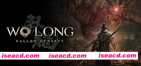 卧龙：苍天陨落/Wo Long: Fallen Dynasty（v1.202—更新称霸江东DLC-单机网络联机+全DLC+季票）