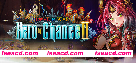 爱与战争：机会英雄2/Love n War: Hero by Chance II（V1.6.2-浪漫与报复DLC-龙族女王的进化）
