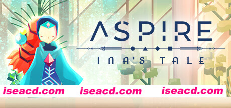 追求:伊娜传说(Aspire: Ina’s Tale)  v20230105 官方中文 解压即撸