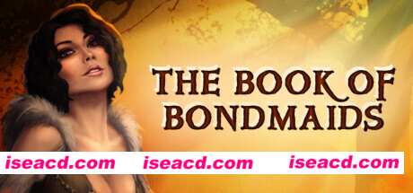 【欧美SLG/中文/动态CG】女仆之书 The Book of Bondmaids V1.88 官方中文步兵版【4.7G】