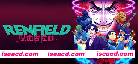 【弹幕ACT/中文/2D】雷恩菲尔德：赋血古拉口/Renfield Bring Your Own Blood v1.1.60 官方中文版【200M】