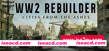 二战重建者/WW2 Rebuilder（v1.5.1）