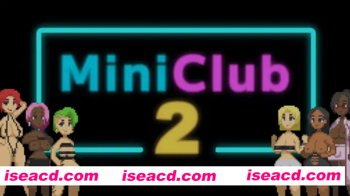 [互动SLG/无文本/全动态] 迷你俱乐部 2 Mini Club2  DL正式版 [100M/新作]